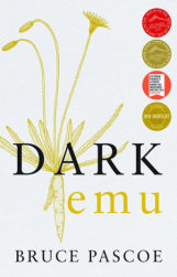 Dark Emu by Bruce Pascoe, Australian author